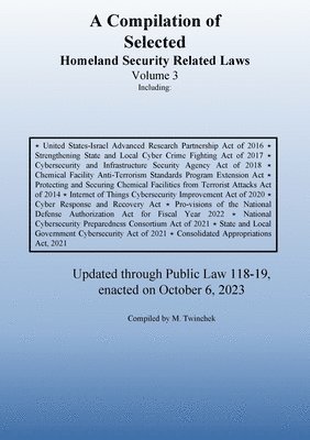 bokomslag Compilation of Homeland Security Related Laws Vol. 3