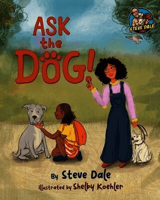 Ask The Dog