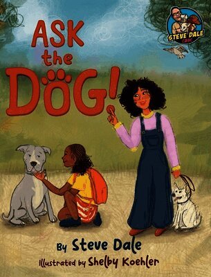 Ask The Dog