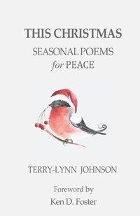 bokomslag This Christmas: Seasonal Poems for Peace