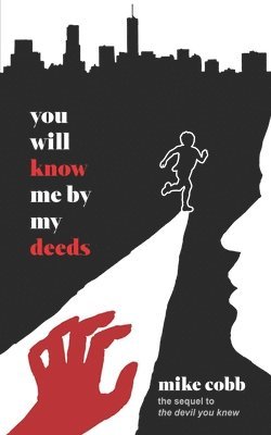 bokomslag You Will Know Me by My Deeds