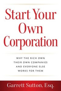 bokomslag Start Your Own Corporation
