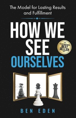 Ben Eden - How We See Ourselves, Häftad. Tillgänglighet: Lägg i varukorg