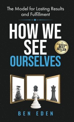 Ben Eden - How We See Ourselves, Inbunden. Tillgänglighet: Lägg i varukorg