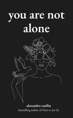 You Are Not Alone