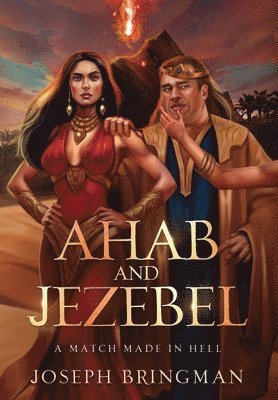 bokomslag Ahab and Jezebel