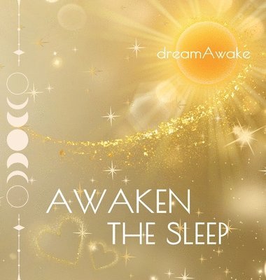 Awaken the Sleep 1