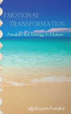 bokomslag Emotional Transformation