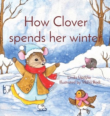 bokomslag How Clover spends her winter