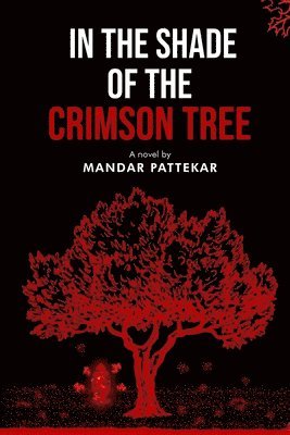 In the Shade of the Crimson Tree 1