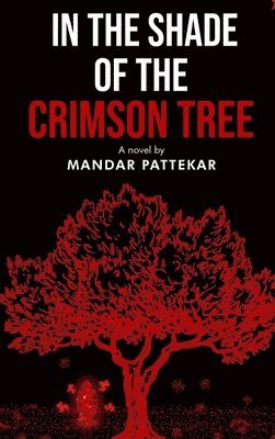 In the Shade of the Crimson Tree 1