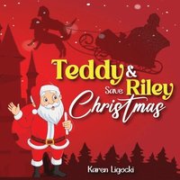 bokomslag Teddy and Riley Save Christmas