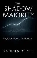 Sandra Boyle - Shadow Majority, Häftad. Tillgänglighet: Lägg i varukorg
