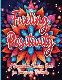 bokomslag Fueling Positivity
