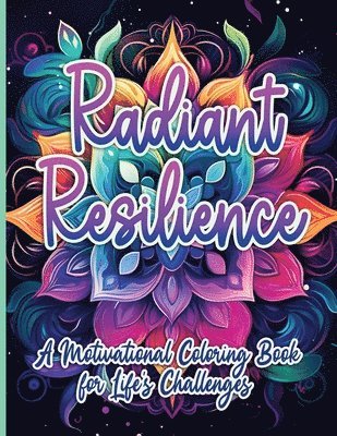 Radiant Resilience 1