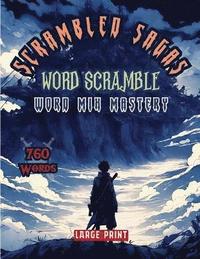 bokomslag Scrambled Sagas Word Scramble