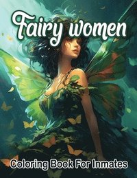 bokomslag Fairy woman coloring book for inmates