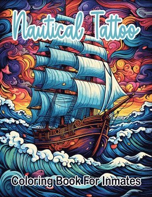 bokomslag Nautical Tattoos coloring book for inmates