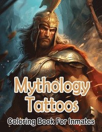 bokomslag Mythology Tattoos coloring book for Inmates