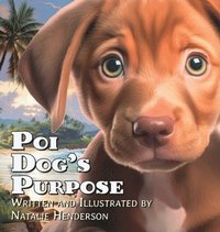 bokomslag Poi Dog's Purpose