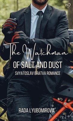 bokomslag The Watchman of Salt and Dust