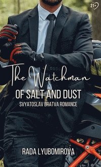 bokomslag The Watchman of Salt and Dust