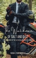 bokomslag Watchman of Salt and Dust