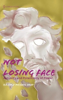 Not Losing Face 1