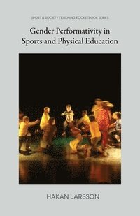 bokomslag Gender Performativity in Sports and Physical Education