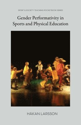 bokomslag Gender Performativity in Sports and Physical Education