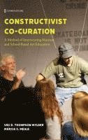 bokomslag Constructivist Co-Curation