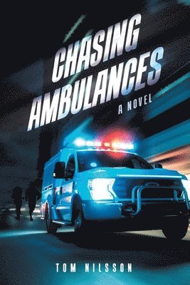 bokomslag Chasing Ambulances