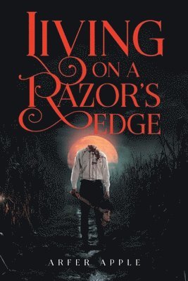 bokomslag Living on A Razor's Edge