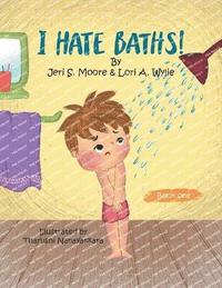 bokomslag I Hate Baths