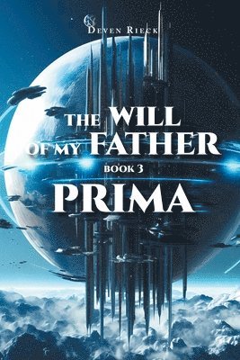 The Will of my Father, BOOK 3 1