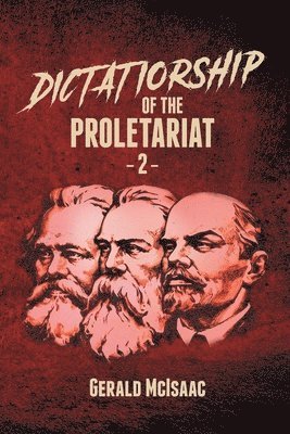 Gerald McIsaac - Dictatorship of the Proletariat 2 (DP2), Häftad