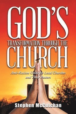 bokomslag God's Transformation Through The Church