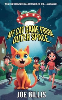 bokomslag My Cat Came from Outer Space