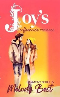 bokomslag Joy's Coffeehouse Romance