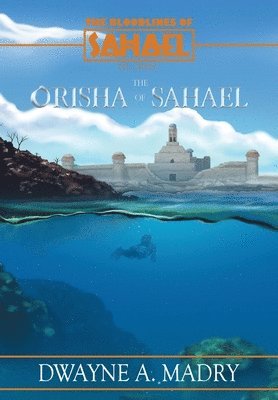 Bloodlines of Sahael