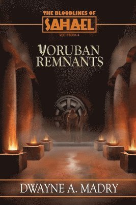 bokomslag Bloodlines of Sahael Volume Two Book Four