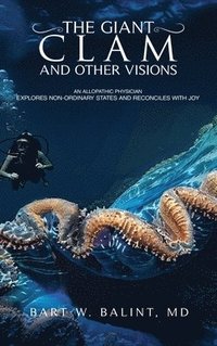 bokomslag Giant Clam and Other Visions