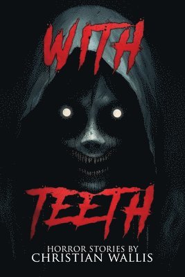Christian Wallis, Velox Books - With Teeth, Häftad