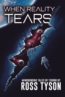 Ross Tyson, Velox Books - When Reality Tears, Häftad