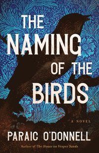 bokomslag The Naming of the Birds