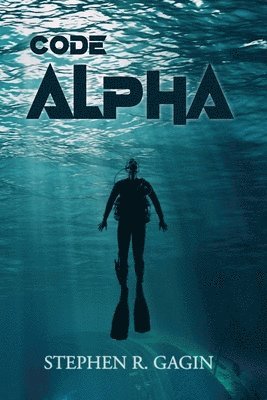 Stephen R Gagin - Code Alpha, Häftad