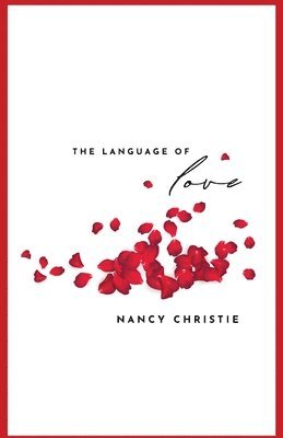 Nancy Christie - Language of Love and Other Stories, Häftad