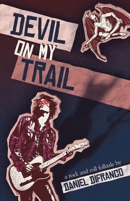 Daniel Difranco - Devil on My Trail, Häftad