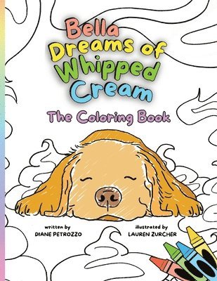 Bella Dreams of Whipped Cream The Coloring Book 1