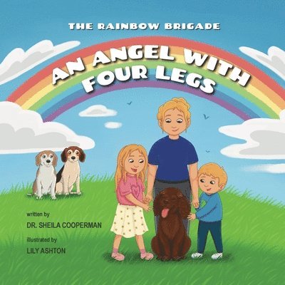 Angel With Four Legs (The Rainbow Brigade)